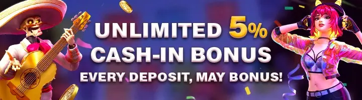5% Cash-In Bonus